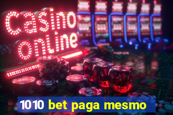 1010 bet paga mesmo